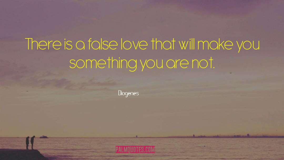 False Love quotes by Diogenes