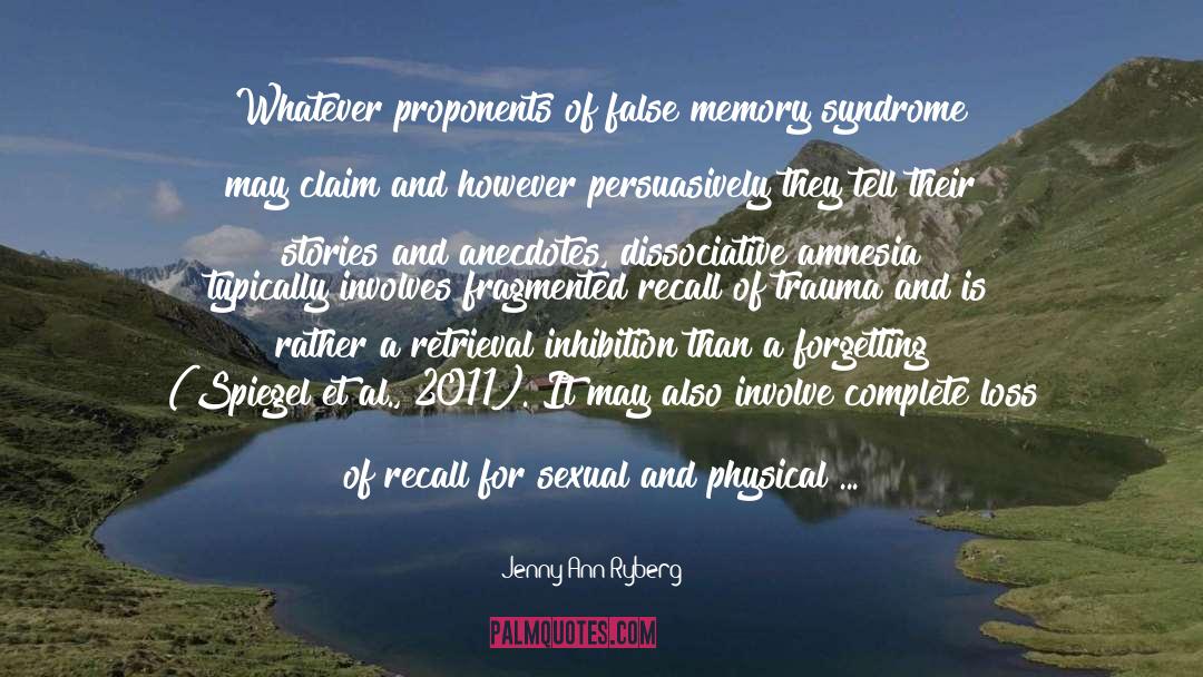 False Memory Syndrome Foundation quotes by Jenny Ann Ryberg