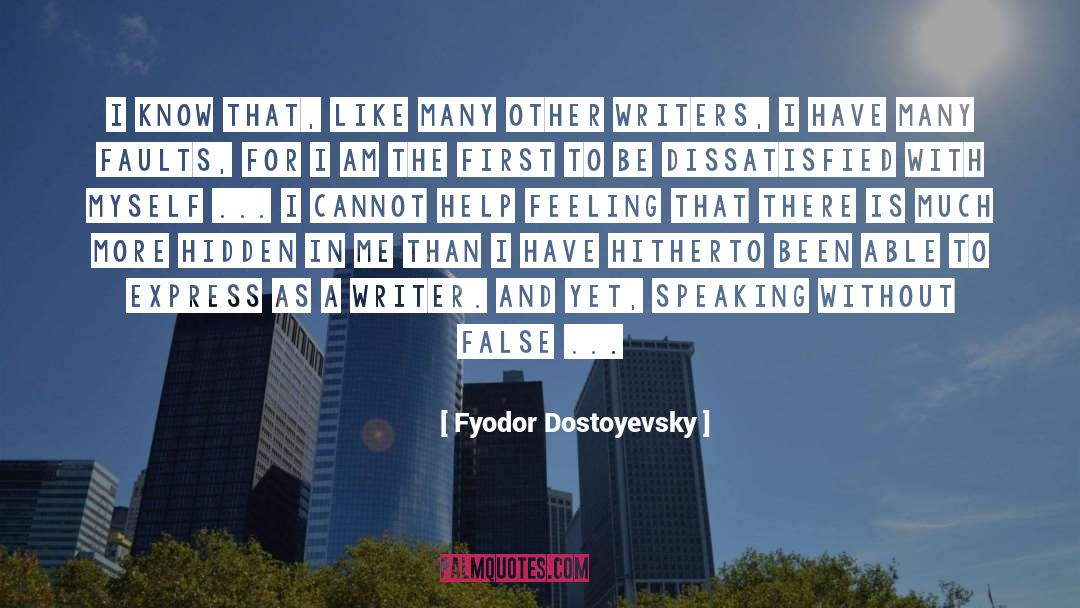 False Modesty quotes by Fyodor Dostoyevsky