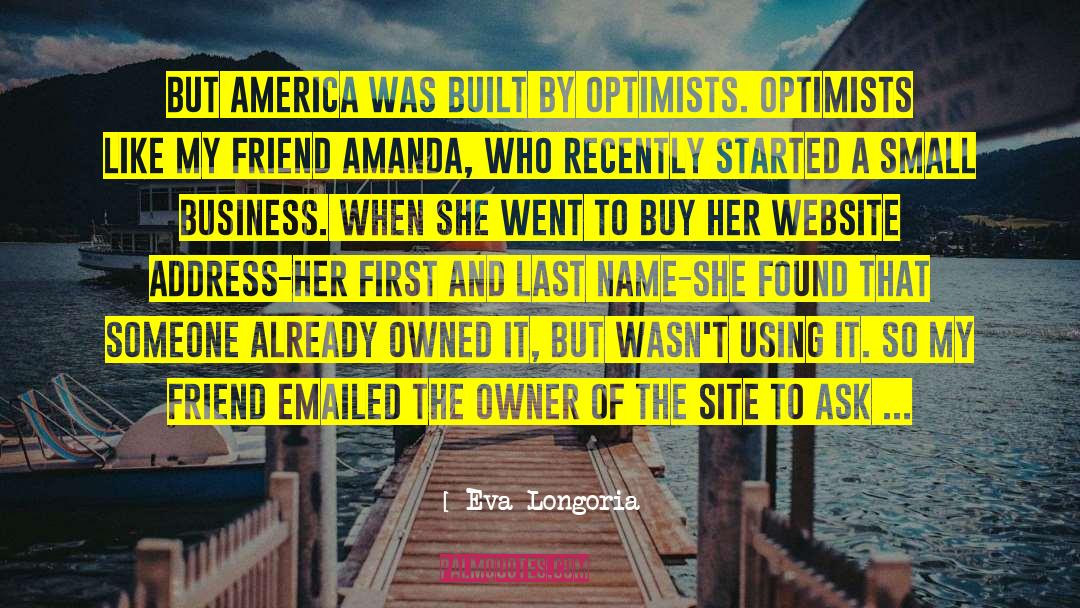 False Name Business quotes by Eva Longoria