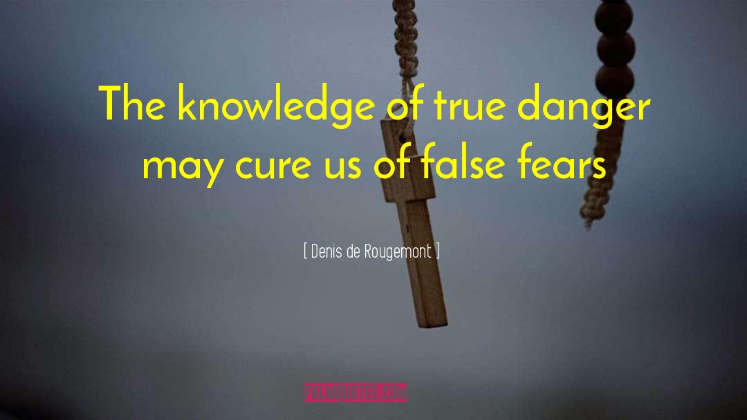 False News quotes by Denis De Rougemont