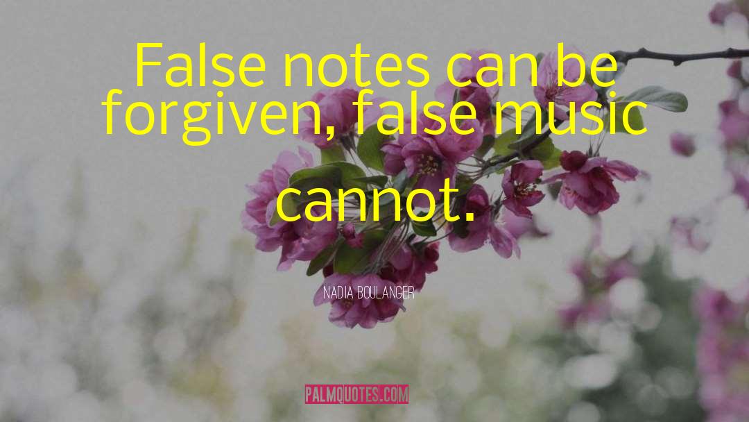 False Notes quotes by Nadia Boulanger