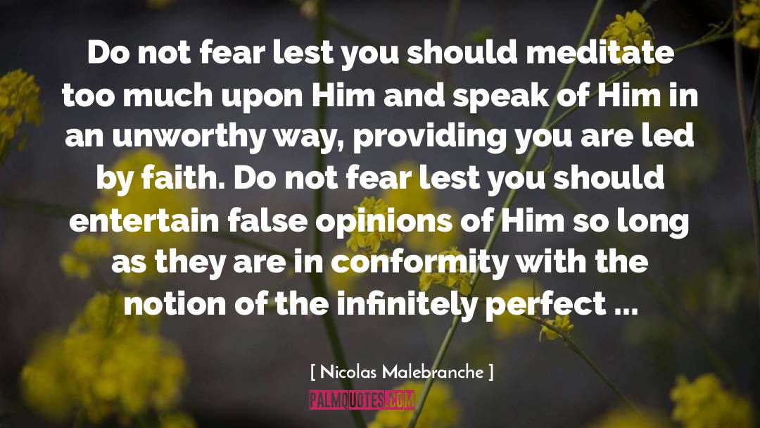False Opinions quotes by Nicolas Malebranche