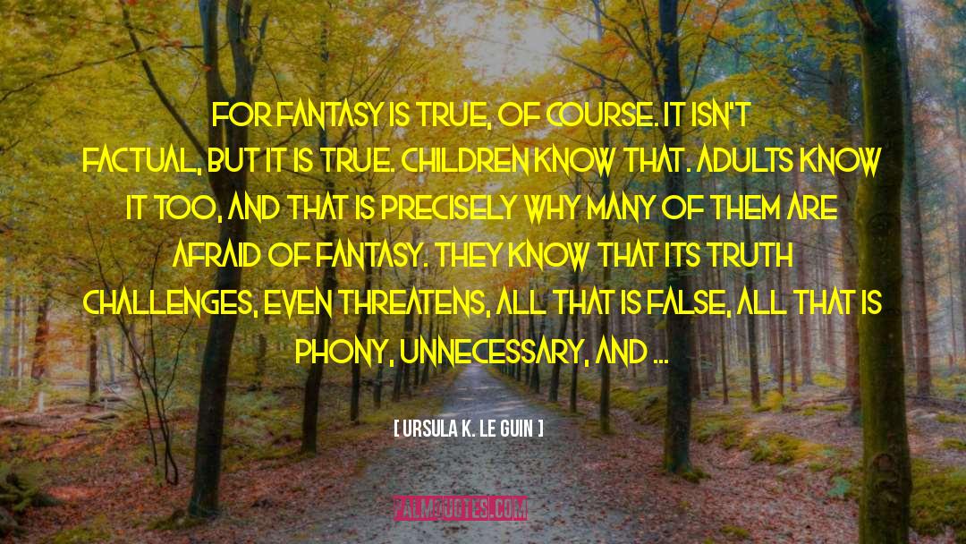 False Piety quotes by Ursula K. Le Guin