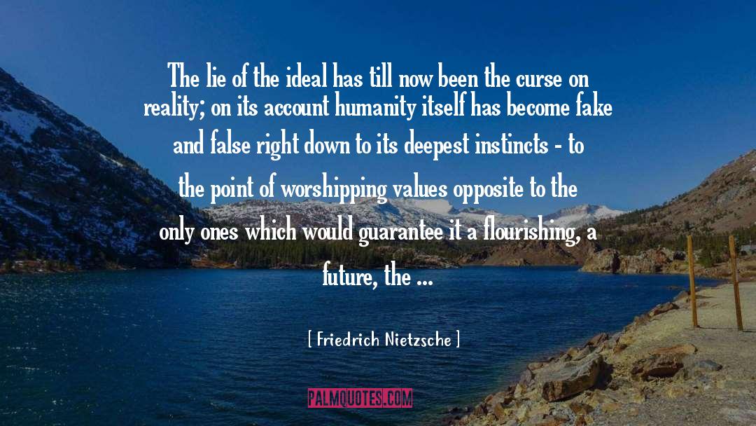 False Positives quotes by Friedrich Nietzsche