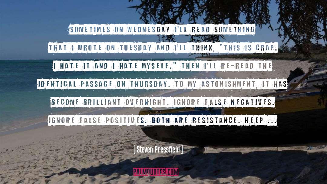 False Positives quotes by Steven Pressfield