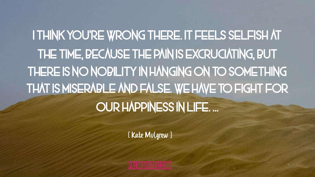 False Praises quotes by Kate Mulgrew