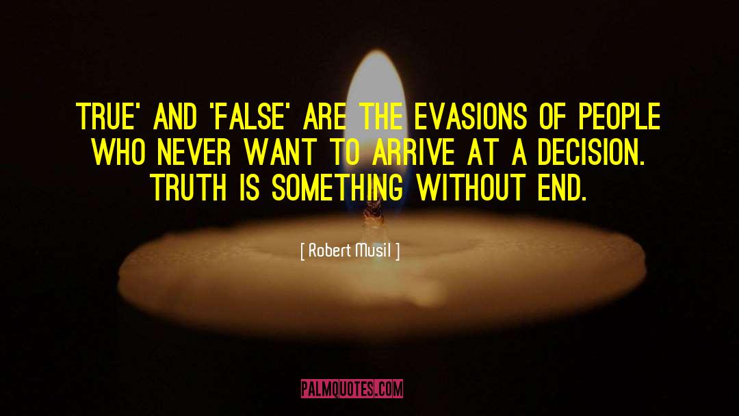 False Praises quotes by Robert Musil