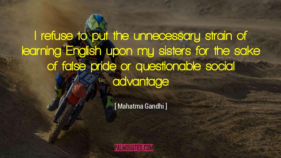 False Pride quotes by Mahatma Gandhi