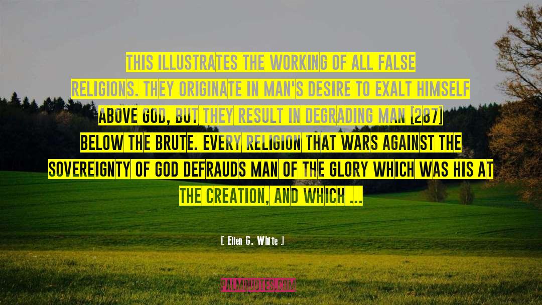False Prince quotes by Ellen G. White