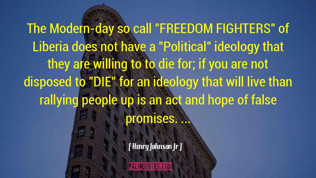 False Promises quotes by Henry Johnson Jr