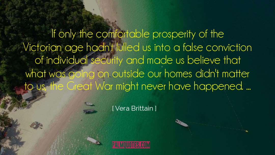 False Prophet quotes by Vera Brittain