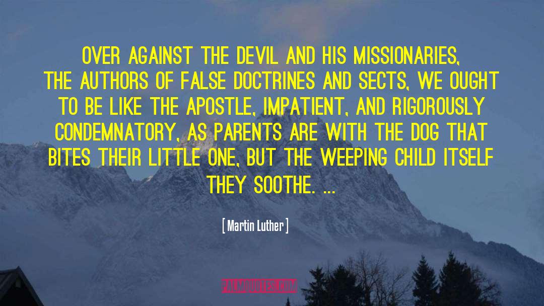 False Salvation quotes by Martin Luther