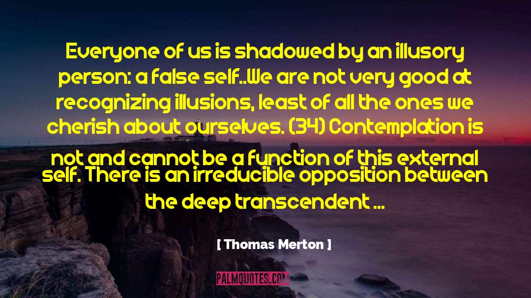False Self quotes by Thomas Merton