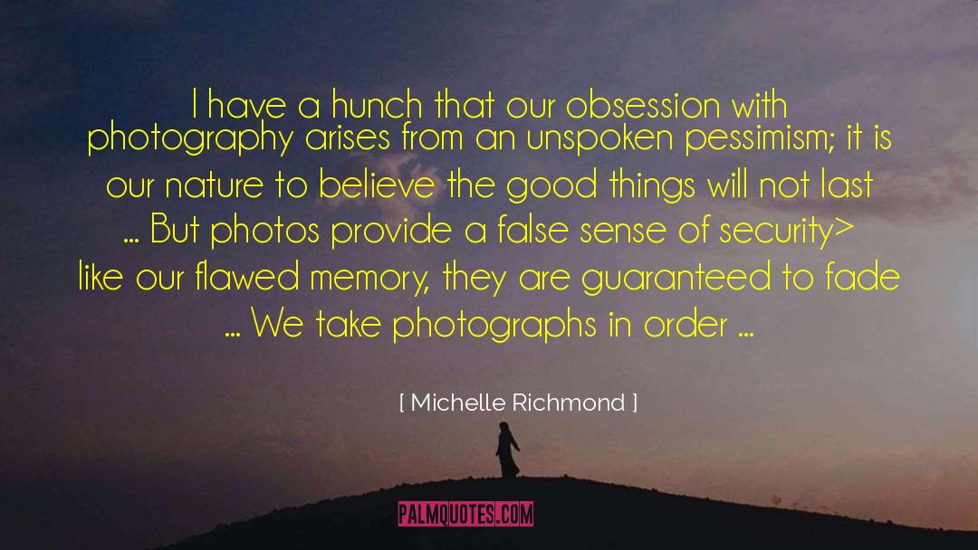 False Sense Of Security quotes by Michelle Richmond