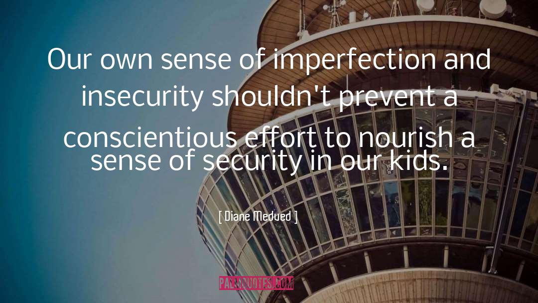 False Sense Of Security quotes by Diane Medved