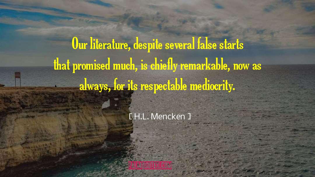 False Teachings quotes by H.L. Mencken
