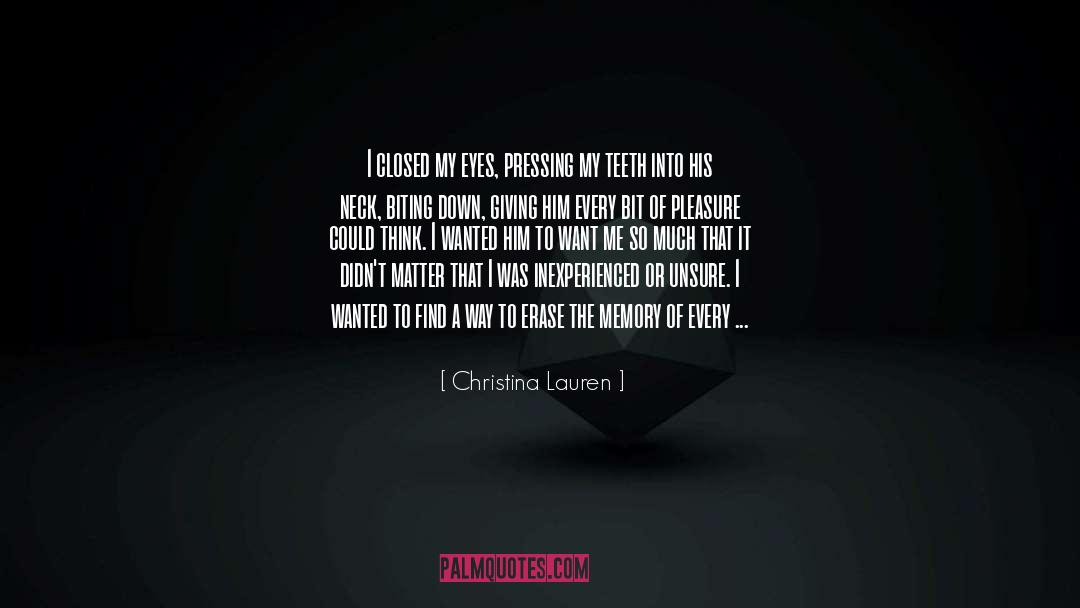 False Teeth quotes by Christina Lauren