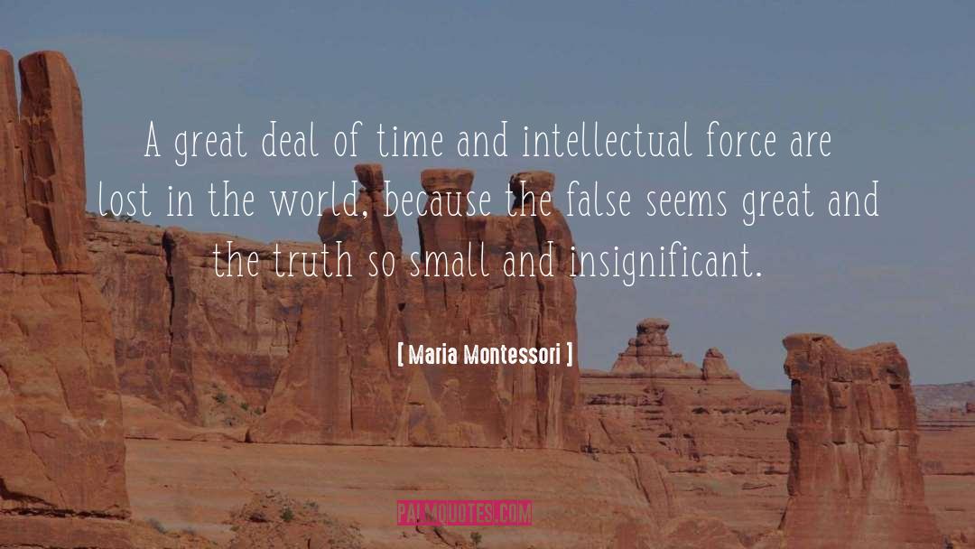 False Testimony quotes by Maria Montessori