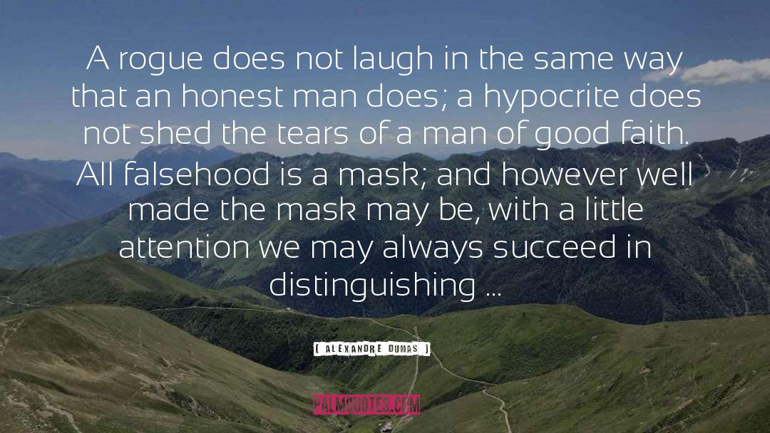 Falsehood quotes by Alexandre Dumas