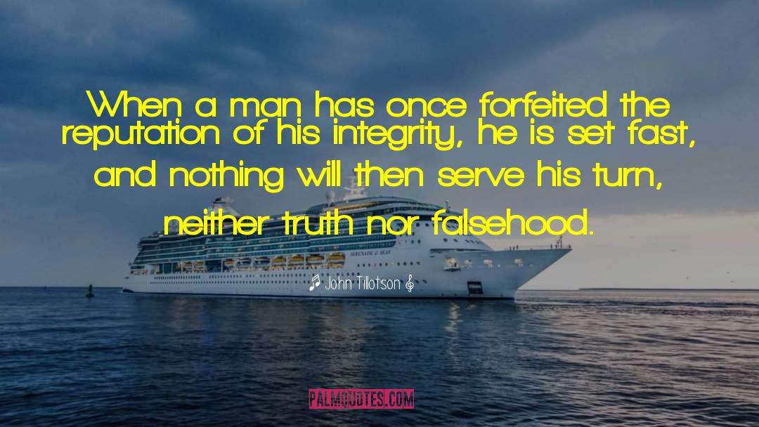 Falsehood quotes by John Tillotson