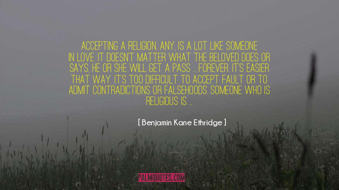 Falsehoods quotes by Benjamin Kane Ethridge
