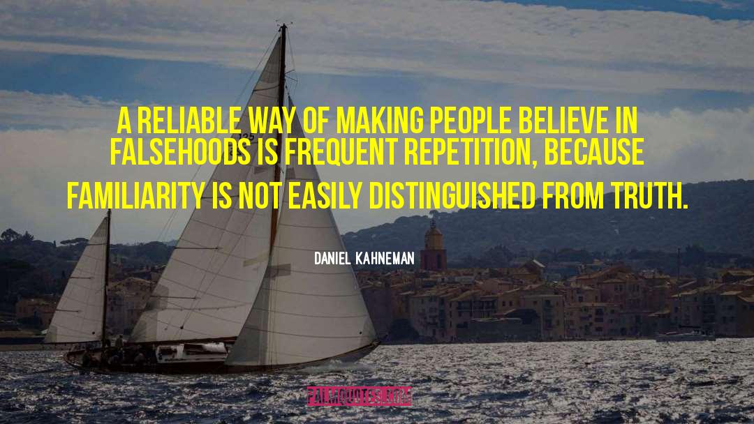 Falsehoods quotes by Daniel Kahneman