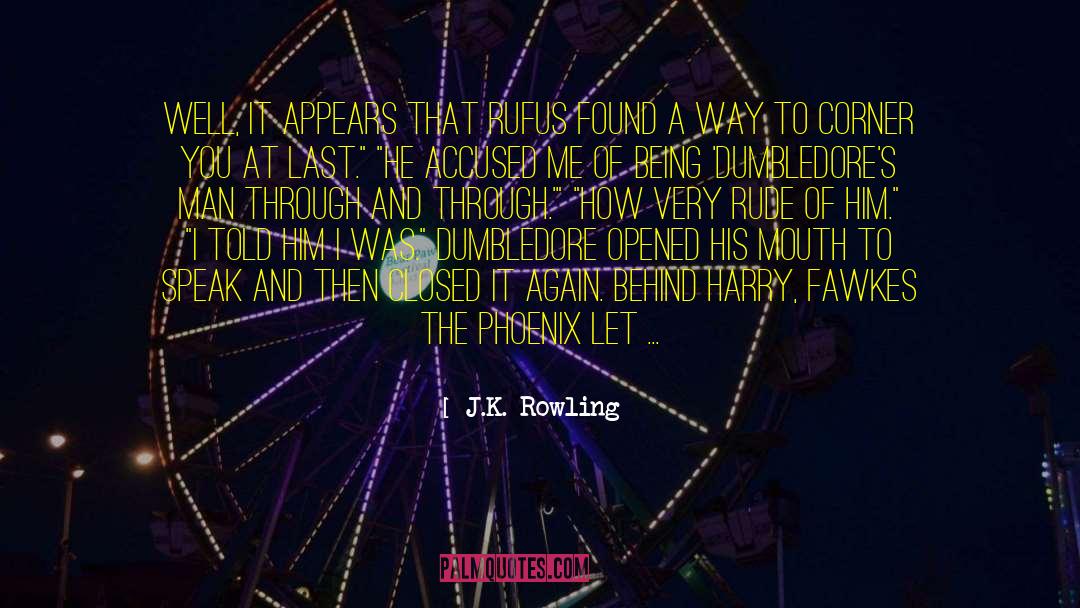 Falsely Accused quotes by J.K. Rowling