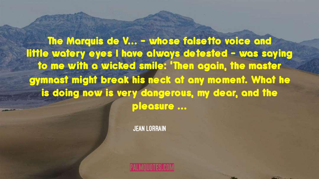 Falsetto quotes by Jean Lorrain