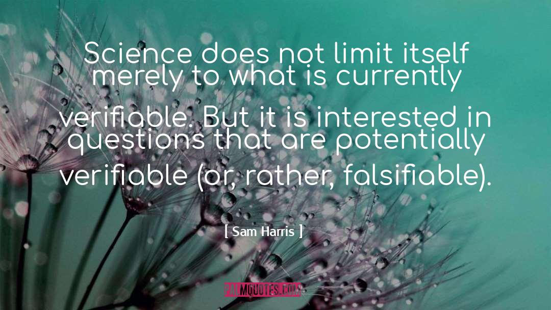 Falsifiable Hypothesis quotes by Sam Harris