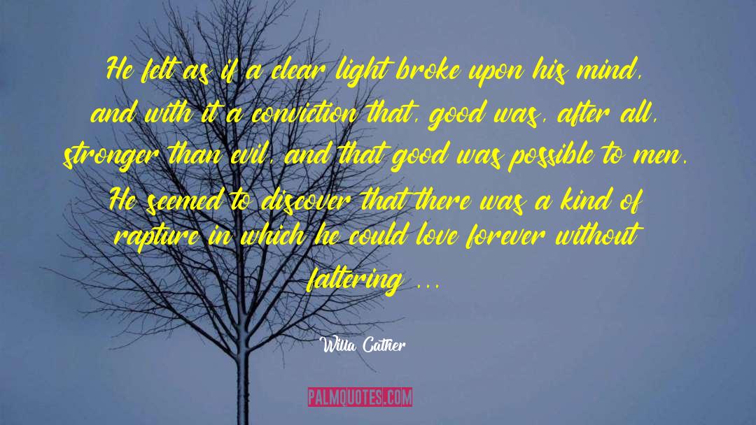 Faltering quotes by Willa Cather