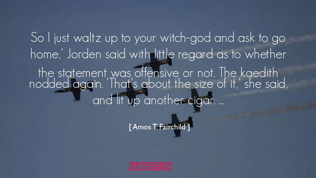 Falyn Fairchild quotes by Amos T. Fairchild