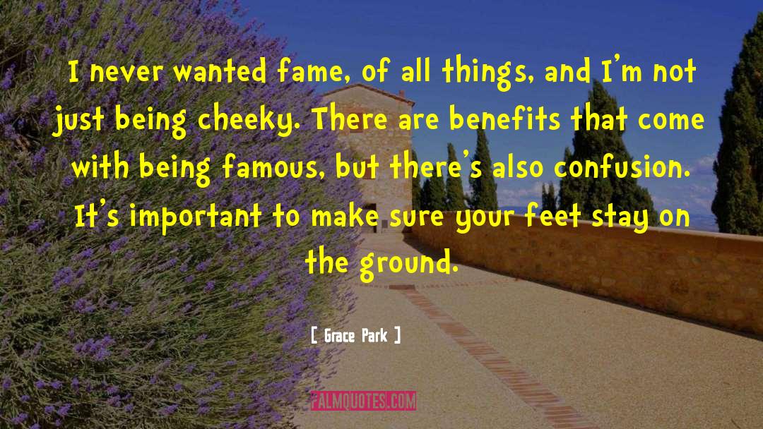 Fame Drug quotes by Grace Park
