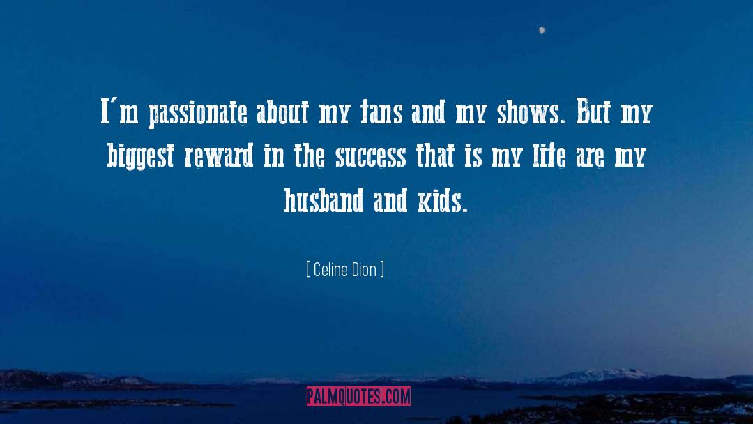 Fame Success quotes by Celine Dion