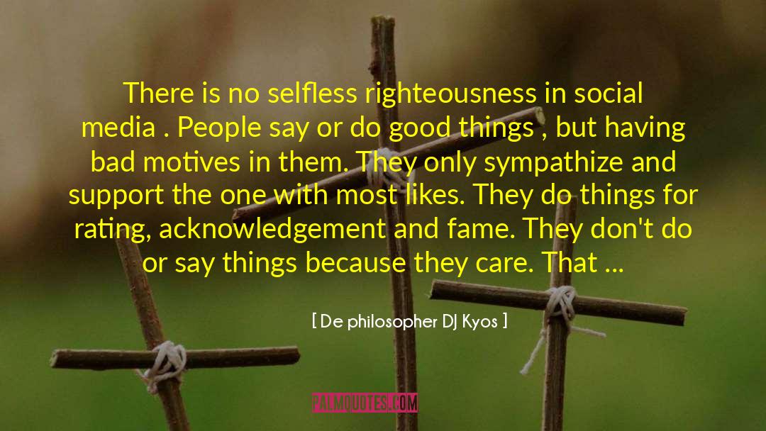 Fame Success quotes by De Philosopher DJ Kyos