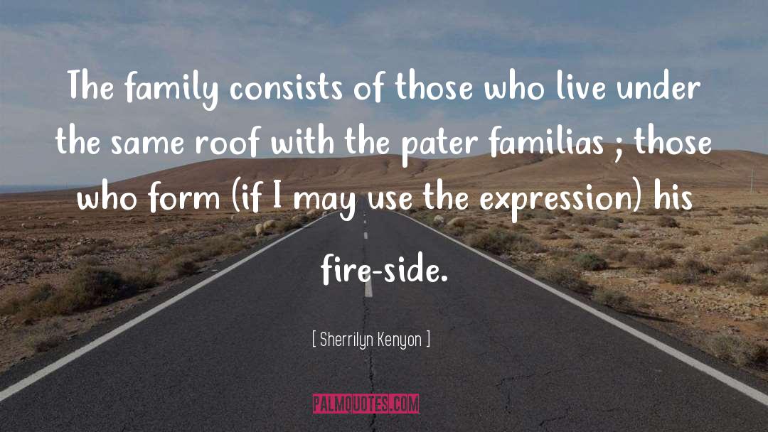 Familia quotes by Sherrilyn Kenyon