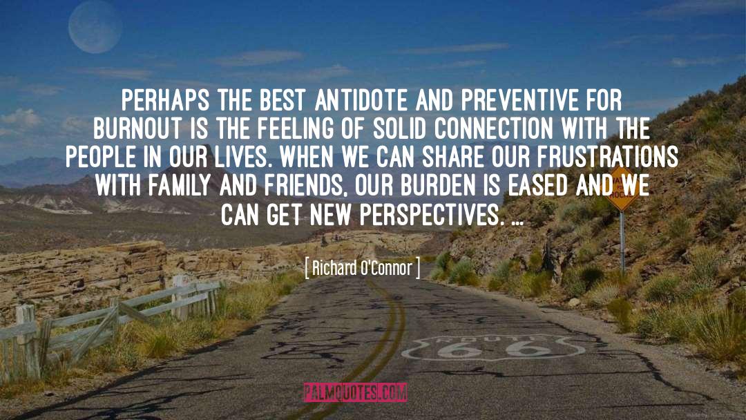 Familial Perspectives quotes by Richard O'Connor