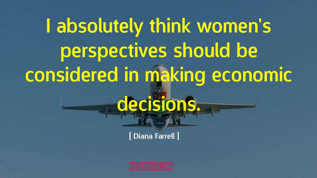 Familial Perspectives quotes by Diana Farrell