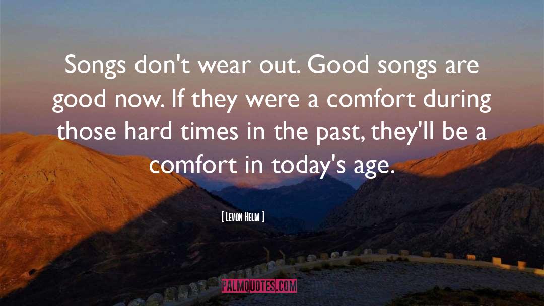 Familiar Comfort quotes by Levon Helm
