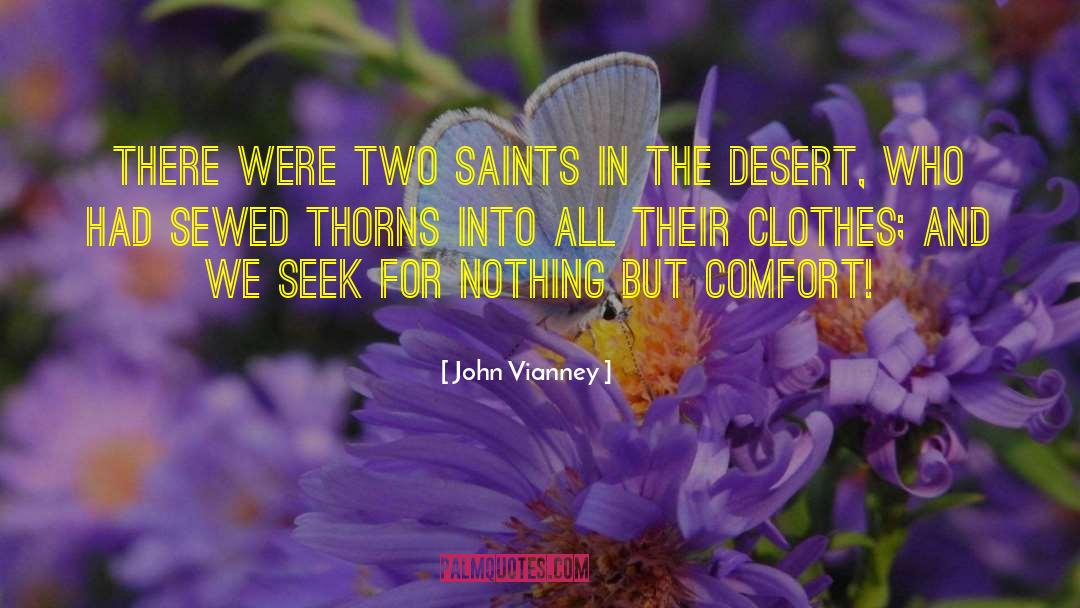 Familiar Comfort quotes by John Vianney
