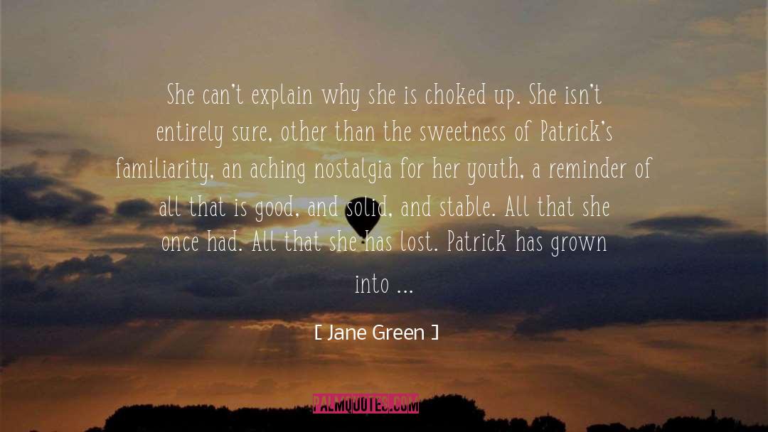 Familiarity Home quotes by Jane Green