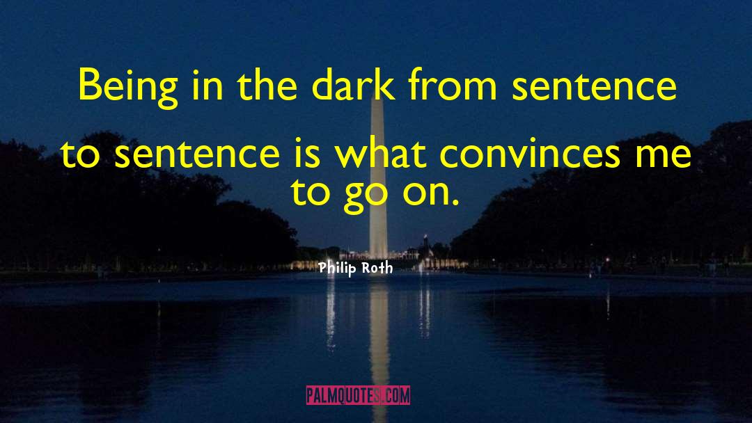 Familiarize In A Sentence quotes by Philip Roth