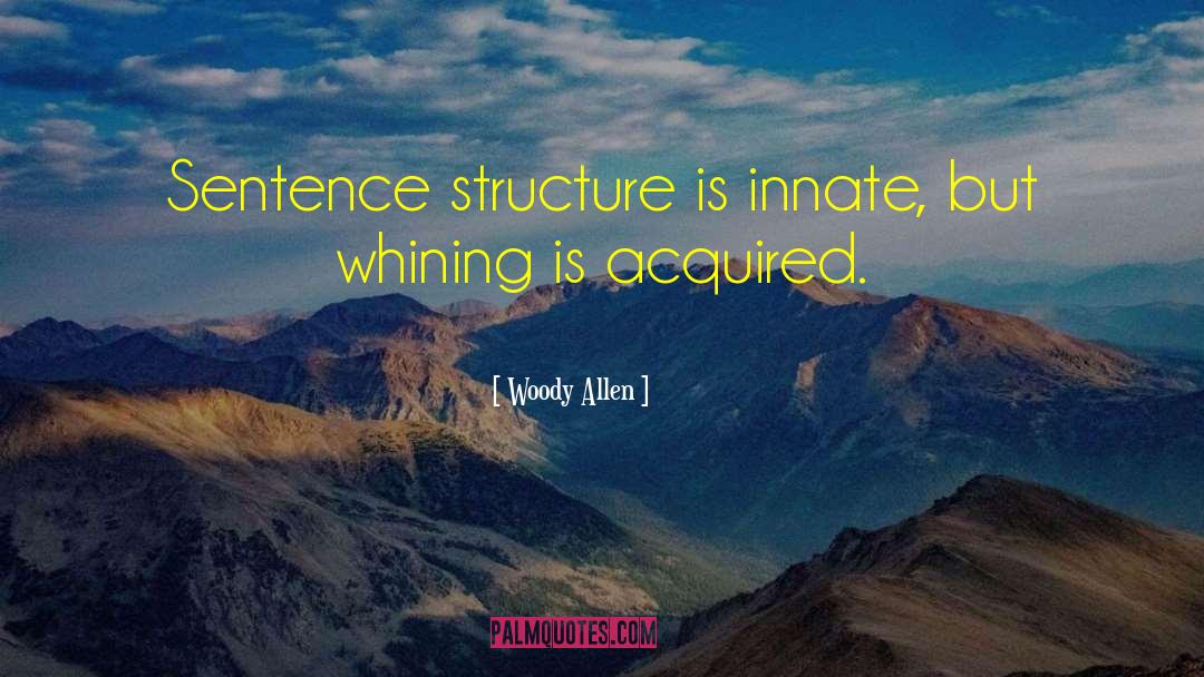 Familiarize In A Sentence quotes by Woody Allen