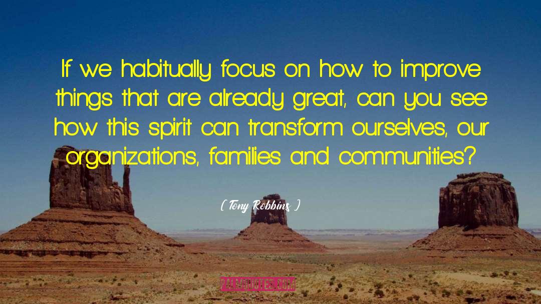 Families And Community quotes by Tony Robbins