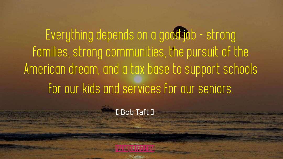 Families And Community quotes by Bob Taft