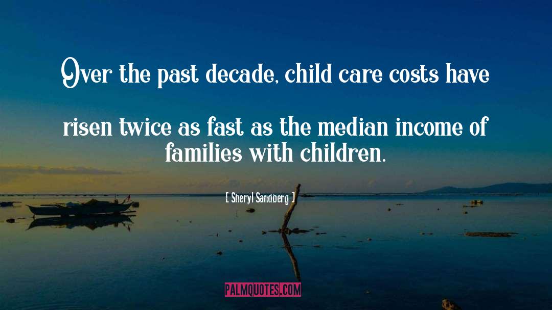 Families quotes by Sheryl Sandberg