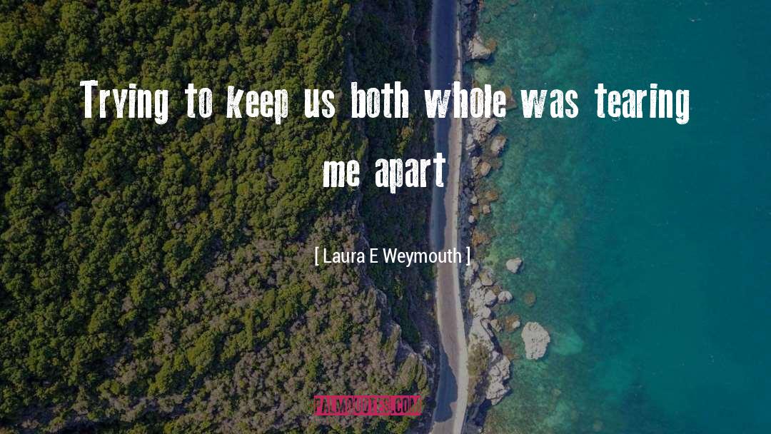 Families Worlds quotes by Laura E Weymouth