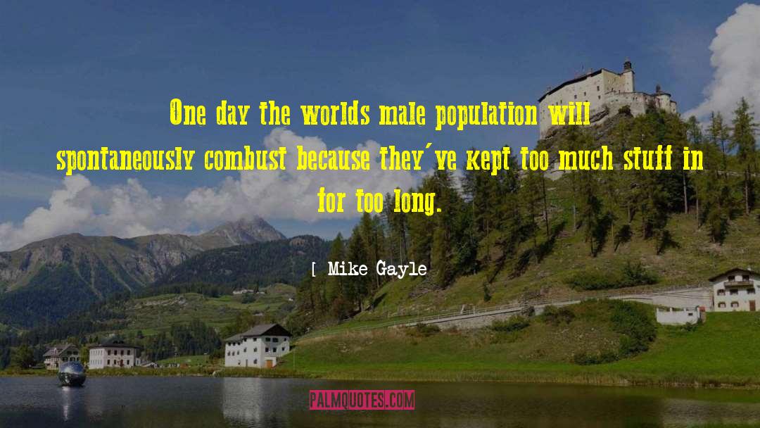 Families Worlds quotes by Mike Gayle
