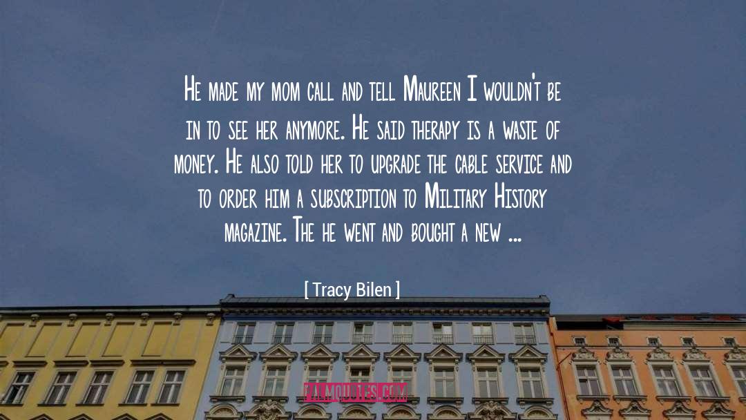 Family Abuse Incest quotes by Tracy Bilen