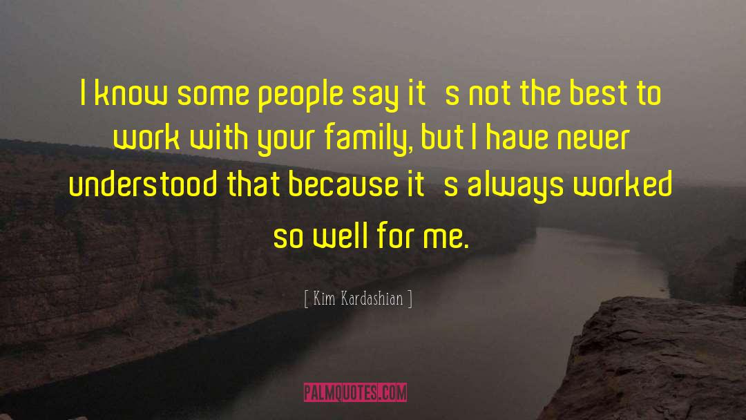 Family Alienation quotes by Kim Kardashian